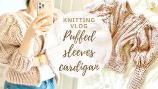 Knitting Vlog Knitted Cardigan with Puffed Sleeves  Trend 2021 [upl. by Haelem]