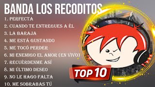 Top 10 songs Banda Los Recoditos 2024  Best Banda Los Recoditos playlist 2024 [upl. by Peugia]