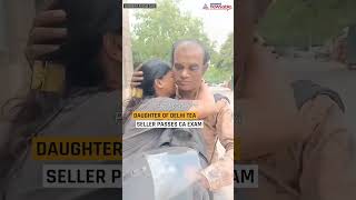 Daughter of Delhi Tea Seller Passes CA Exam Viral Video Captures Father’s Joyful Tears [upl. by Gnoh416]