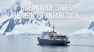 Oceanwide ships return to Antarctica [upl. by Drooff]