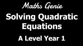 Solving Quadratics [upl. by Kuo]