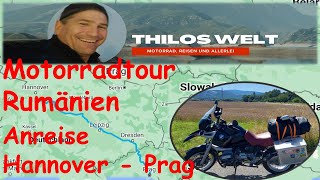 MotorradTour nach Rumänien Tag 1 Anreise Hannover nach Prag [upl. by Stent392]