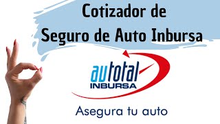 Cotizador de Seguro de Auto Inbursa [upl. by Mcwilliams]