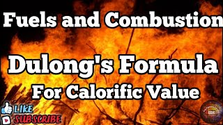 Dulongs formula for Calorific Value ll Theoretical Calculation of HCV ll Fuel amp Combustion [upl. by Lehcar203]