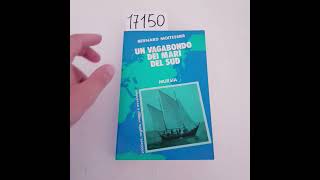 17150  UN VAGABONDO DEI MARI DEL SUD  Bernard Moitessier  Mursia 1991 [upl. by Uhn]