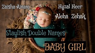 Staylish Double Girl Names and meanings Modern Double girl Names👧🏻👧🏻 [upl. by Alicsirp]