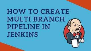 Multi Branch Pipeline Job using Jenkins  Tech Primers [upl. by Dine11]