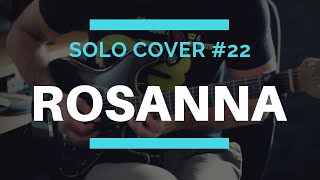 Solo cover 22  Rosanna TOTO [upl. by Aisul]