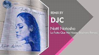 Natti Natasha  La Falta Que Me Haces Bachata sensual DJC [upl. by Anilyx]