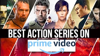 Top 10 Action Tv Series on Amazon Prime in 2023  2024 [upl. by Creigh624]