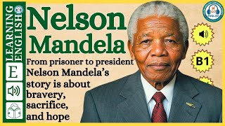 Improve your English ⭐ Very Interesting Story  Level 3  Nelson Mandela  WooEnglish [upl. by Stanley565]