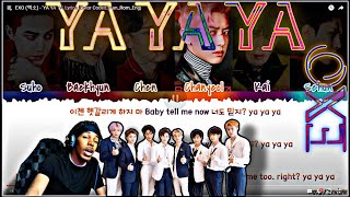 EXO  YA YA YA REACTION [upl. by Ovida]