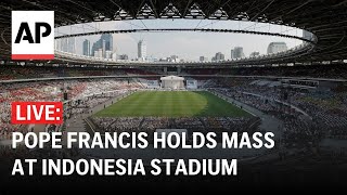 LIVE Pope Francis holds a Mass in Jakarta stadium during Indonesia visit [upl. by Euh275]