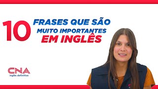 10 Frases que são muito importantes em inglês [upl. by Annaohj]