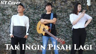 Tak Ingin Pisah Lagi  Marion Jola Rizky Febian  by Nadia amp Yoseph NY Cover [upl. by Inilahs]