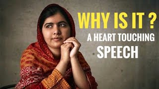 Best Speech Ever  Malala Yousafzai Speech  Why Is It  Powerful Speech [upl. by Bolton]