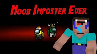 Noob Imposter EverAmong us gameplay [upl. by Nahc]