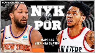 New York Knicks vs Portland Trail Blazers Full Game Highlights  Mar 14  2024 NBA Season [upl. by Susie]