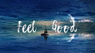 Rebel Kicks  Feel Good • Lyric Video [upl. by Inoliel]