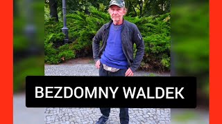 SZOKUJĄCA Historia Waldka Czy Waldek wyjdzie z Bezdomności [upl. by Tacye]