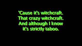 Frank Sinatra Witchcraft Lyrics [upl. by Ennahs]