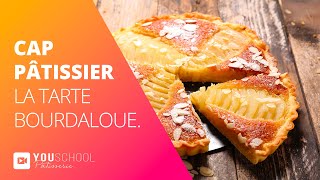 CAP Pâtissier • La Tarte Bourdaloue [upl. by Chambers862]