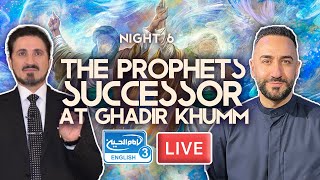 8 The Holy Prophets Successor at Ghadir Khumm  Sayed Ammar Nakshawani  Holy Ramadan 20241445 [upl. by Ferdie]