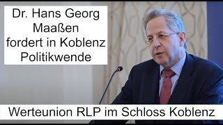 Dr Hans Georg Maaßen fordert in Koblenz Politikwende [upl. by Lenny]