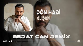 Sana Varamıyorum Sebep Aramıyorum Remix Alişan  Dön Hadi [upl. by Haldeman]