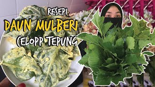 Resepi Daun Mulberi Goreng Seriuss Sedapp MUST TRY [upl. by Dorlisa]