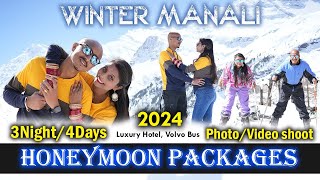 WINTER MANALI HONEYMOON PACKAGES 2024  Book Honeymoon in Manali with Videoshoot 7650888765 [upl. by Coop309]