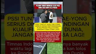 PSSI TUNTUT SHIN TAEYONG SERIUSJANGAN COBACOBA LAGI [upl. by Alegre441]