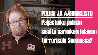 Poliisin rakenteellinen rasismi ja äärioikeistolaistuminen  mitä se on ja mitä sille voi tehdä [upl. by Ytima667]