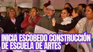 Inicia Escobedo construcción de escuela de artes y oficios en la Alianza [upl. by Halliday]