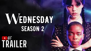 WEDNESDAY 2  TRAILER GS🎙Wednesday returns MULTI SUB [upl. by Aissej]