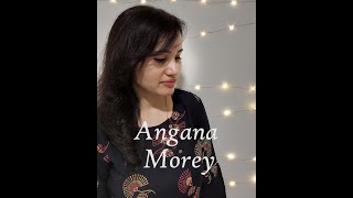 Angana Morey Cover  Shreya Ghoshal and Soumyadeep Ghoshal  Ramya Ramkumar [upl. by Capon]