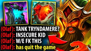 I MADE ENEMY OLAF RAGEQUIT WITH TANK TRYNDAMERE THIS BUILD IS HILARIOUS [upl. by Rudiger]