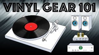 Vinyl Gear 101  Putting together a stereo system to play vinyl [upl. by Reginnej]