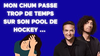 ÉNERGIE 🏒 Mon chum passe trop de temps sur son Pool  🏒 – Révélations [upl. by Heller]