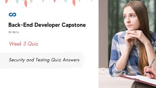 BackEnd Developer Capstone Week 3  Security and Testing Quiz Answers [upl. by Ummersen]