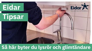 Så här byter du lysrör och glimtändare [upl. by Ysirhc]