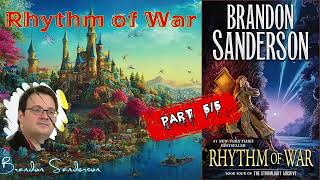 Rhythm of War by Brandon Sanderson 🎧 Audiobook Fantasy Novel Part 55 [upl. by Yruam]