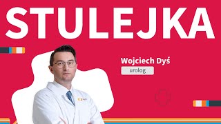 Stulejka u dzieci i dorosłych  rodzaje leczenie zabieg [upl. by Wolff]