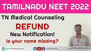 Refund  TN Medical Counseling  NEET 2022  List of Eligible Students for Refund  Latest Updates [upl. by Jb312]