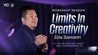 Limits In Creativity  YESS Conference XII  Workshop by Echa Soemantri [upl. by Leblanc]