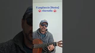 IL PAGLIACCIO Naska  Arpeggio ritornello [upl. by Bessy]