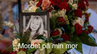 MORDET PÅ MIN MOR [upl. by Aneert31]