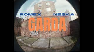 ROMEX  Garda feat Neska [upl. by Llerred]