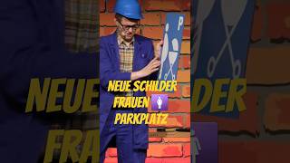 🅿️ Neue Schilder 🤰 FrauenParkplatz [upl. by Trix738]