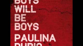 Boys Will Be Boys Paulina Rubio [upl. by Yrahk]